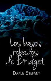 Recomendación Wattpad n° 28: Los besos robados de Bridget (Saga BG.5 #1.5)