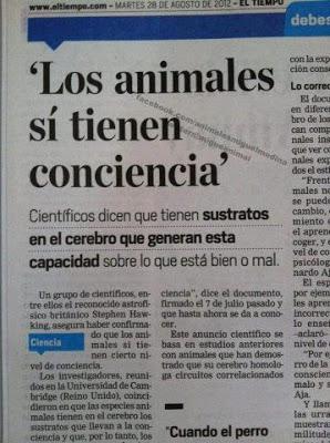 LA CONCIENCIA ANIMAL ES RECONOCIDA POR COMUNIDAD CIENTÍFICA LA CONCIENCIA ANIMAL ES RECONOCIDA POR COMUNIDAD CIENTÍFICA