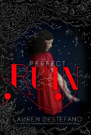 Perfec ruin - Lauren Destefano (The internment choricles #1)