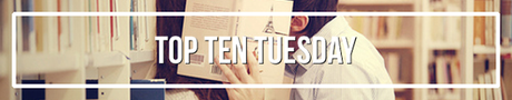 Top Ten Tuesday #1 | Libros que quiero ver llevados al cine Top Ten Tuesday #1 | Libros que quiero ver llevados al cine