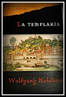 RESEÑA, LA TEMPLARIA RESEÑA, LA TEMPLARIA