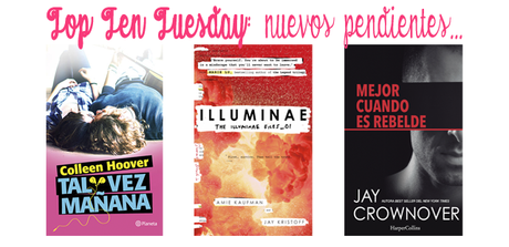Top Ten Tuesday (67): Libros que he añadido recientemente a mi lista de pendientes Top Ten Tuesday (67): Libros que he añadido recientemente a mi lista de pendientes