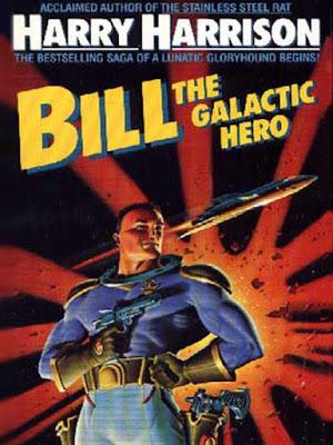 Bill, héroe galáctico - Harry Harrison Bill, héroe galáctico - Harry Harrison