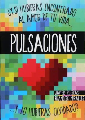 Pulsaciones, de Javier Ruescas y Francesc Miralles