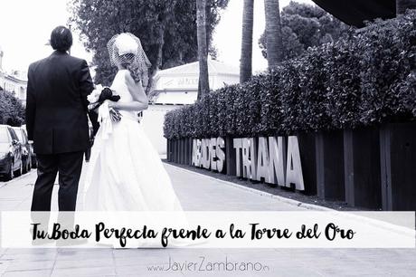 ABADES TRIANA, TU BODA PERFECTA FRENTE A LA TORRE DEL ORO ABADES TRIANA, TU BODA PERFECTA FRENTE A LA TORRE DEL ORO