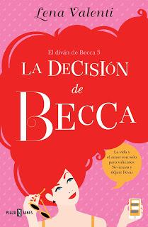 LA DECISIÓN DE BECCA - LENA VALENTI