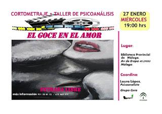 CORTOMETRAJE + TALLER DE PSICOANÁLISIS EL GOCE EN EL AMOR