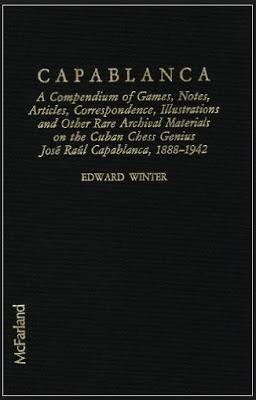 José Raúl Capablanca: A Chess Biography – Miguel Angel Sánchez (XI)