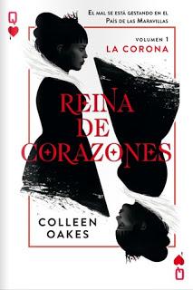 Reina de corazones (La corona) — Colleen Oakes Reina de corazones (La corona) — Colleen Oakes