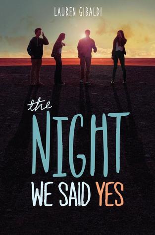 The Night We Said Yes - Lauren Gibaldi (Reseña)