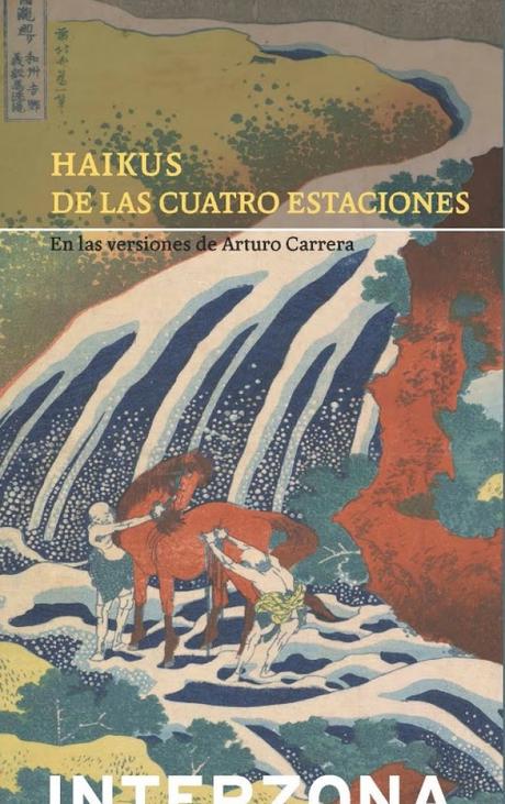 HAIKUS Arturo Carrera - Haikus de las cuatro estaciones (1)