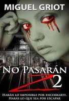 No Pasarán Z # 3 by Miguel Griot (reseña)