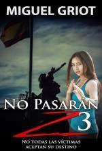 No Pasarán Z # 3 by Miguel Griot (reseña)