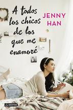 a todos los chicos de los que me enamore-jenny han-9788408128441