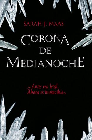 Corona de medianoche (Trono de cristal, #2)