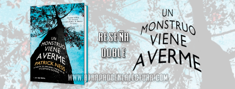 Un monstruo viene a verme de Patrick Ness [Reseña Doble]