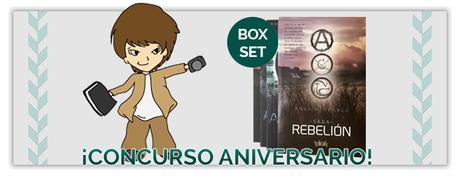 Concurso Aniversario #2: Box-Set Saga Rebelión Concurso Aniversario #2: Box-Set Saga Rebelión