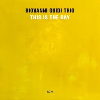 GIOVANNI GUIDI: GIOVANNI GUIDI TRIO, This Is The Day