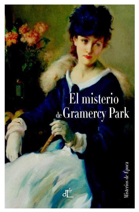 El misterio de Gramercy Park, de Anna Katharine Green