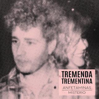 Tremenda Trementina anuncia nuevo single y comparte la primera canción: 'Anfetaminas'