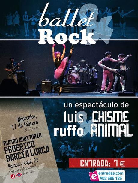 VUELVE EL BALLET & ROCK DE LUIS RUFFO Y CHISME ANIMAL