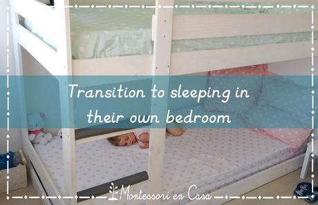 Transición a su propia habitación – Transition to their own bedroom