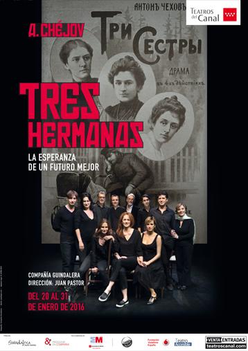 TRES HERMANAS DE A. CHÉJOV, BAJO LA DIRECCIÓN DE JUAN PASTOR, EN LOS TEATROS DEL CANAL: LA INFRUCTUOSA E INSULSA BÚSQUEDA DE LA FELICIDAD