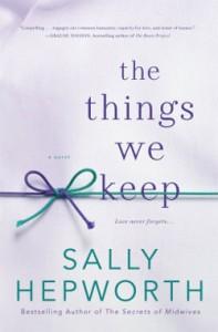 The Things We Keep – Sally Hepworth The Things We Keep – Sally Hepworth