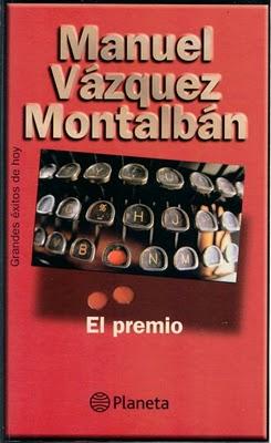 Manuel Vazquez Montalbán - El premio