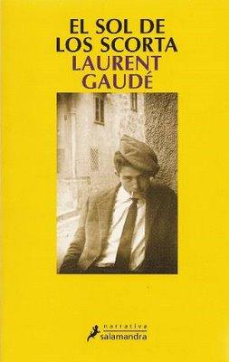 Laurent Gaudé - El sol de los Scorta