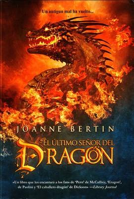 El último Señor del Dragón, de Joanne Bertin - Crítica - Novedad