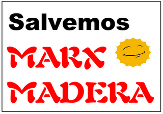 El “Marx Madera” en peligro.