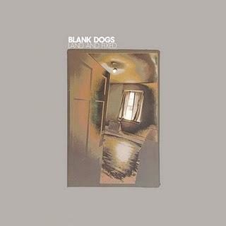Blank Dogs: Land & Fixed (Captured Tracks;2010) Blank Dogs: Land & Fixed (Captured Tracks;2010)