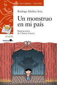 ‘Un monstruo en mi país’ de Rodrigo Muñoz Avía