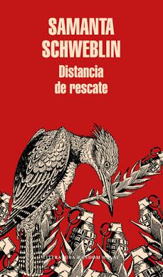 `Distancia de rescate´, de Samanta Schweblin `Distancia de rescate´, de Samanta Schweblin