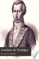 Combate de Trafalgar: vindicación de la Armada española ( libro) Combate de Trafalgar: vindicación de la Armada española ( libro)