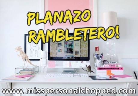 RAMBLETEANDO: Tercera Semana de Febrero!