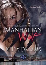 2 en 1 - Manhattan wolf y Noches de Sherahar - Kelly Dreams