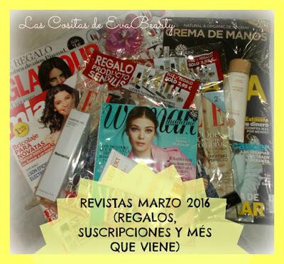 Revistas Marzo 2016 (Regalos, Suscripciones y Més que viene)