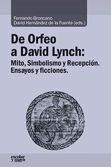 De Orfeo a David Lynch De Orfeo a David Lynch