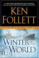 Trilogía The century, Libro II: El invierno del mundo, de Ken Follet
