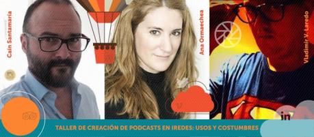 Cinco charlas de #iRedes 2016 que no me quiero perder iredes-cainanavladimir1
