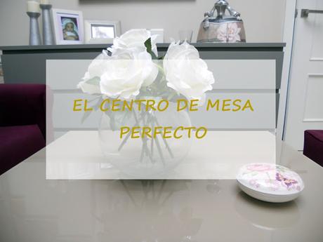 UN CENTRO DE MESA PERFECTO EN 15 MINUTOS UN CENTRO DE MESA PERFECTO EN 15 MINUTOS