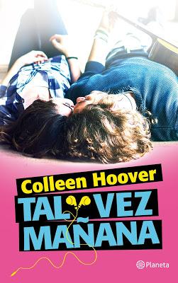 Reseña | Tal vez mañana, Colleen Hoover
