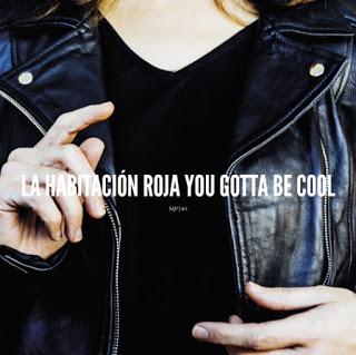 Escucha 'You Gotta Be Cool', la primera canción del verano de La Habitación Roja