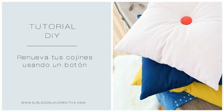 DIY | Renueva tus cojines usando sólo un botón diy-tutorial-renueva-cojines-usando-boton