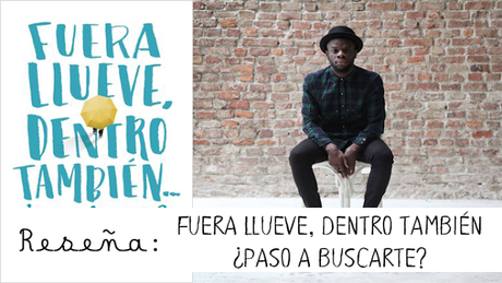 Reseña || Fuera llueve, dentro también ¿paso a buscarte? - Antonio Dikele Distefano Reseña || Fuera llueve, dentro también ¿paso a buscarte? - Antonio Dikele Distefano