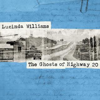 Lucinda Williams The Ghosts of Highway 20 (2016) de corazones helados, de amores fortuitos, y de nostalgia