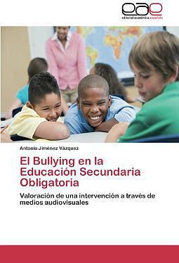 El bullying en la educación secundaria obligatoria