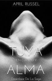 Recomendación Wattpad n° 44: Tuya, en cuerpo y alma (Saga Tuya por una noche #5)